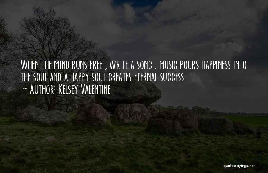 Kelsey Valentine Quotes 990279