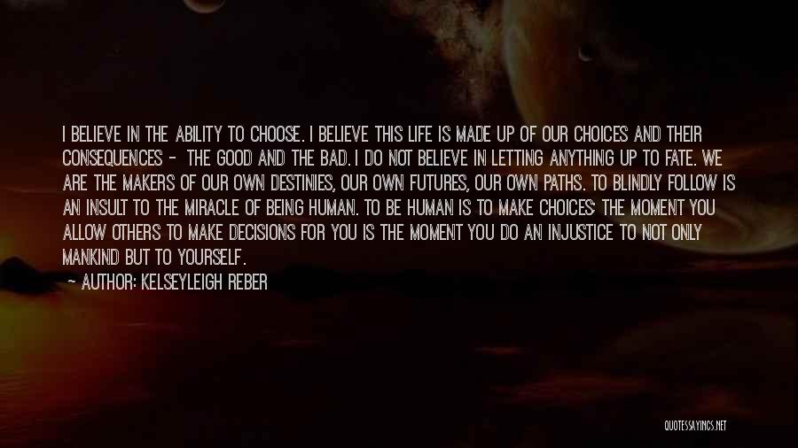 Kelseyleigh Reber Quotes 1910435