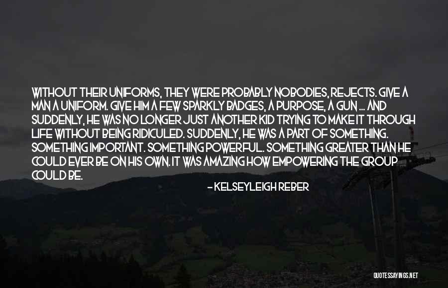 Kelseyleigh Reber Quotes 479459 Kelseyleigh Reber Quotes 479459