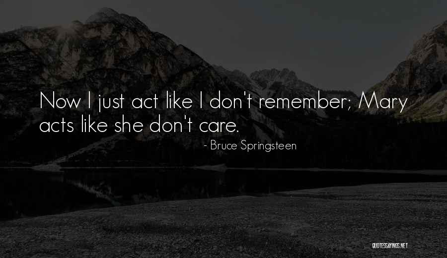Kelsie Harder 77 Artist Quotes By Bruce Springsteen Kelsie Harder 77 Artist Quotes By Bruce Springsteen
