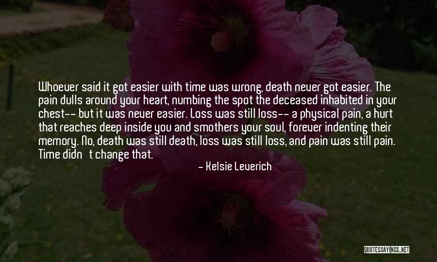 Kelsie Leverich Quotes 658135