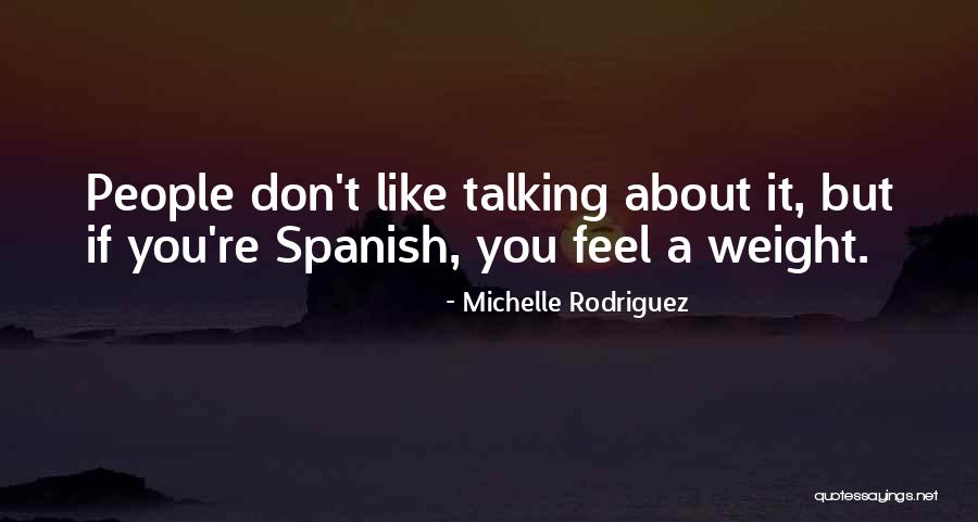 Kelsier Thaidakar Quotes By Michelle Rodriguez Kelsier Thaidakar Quotes By Michelle Rodriguez