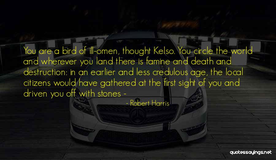 Kelso Quotes By Robert Harris