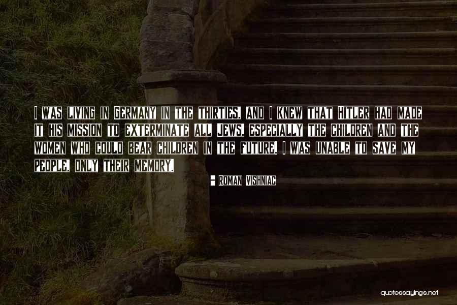 Kelter Cooling Quotes By Roman Vishniac Kelter Cooling Quotes By Roman Vishniac