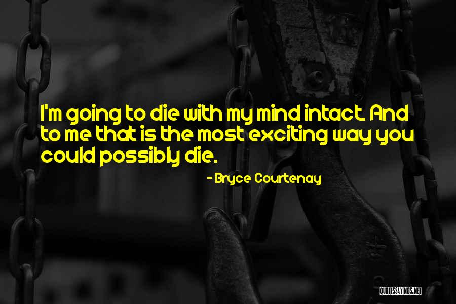 Kelter Verlag Quotes By Bryce Courtenay Kelter Verlag Quotes By Bryce Courtenay