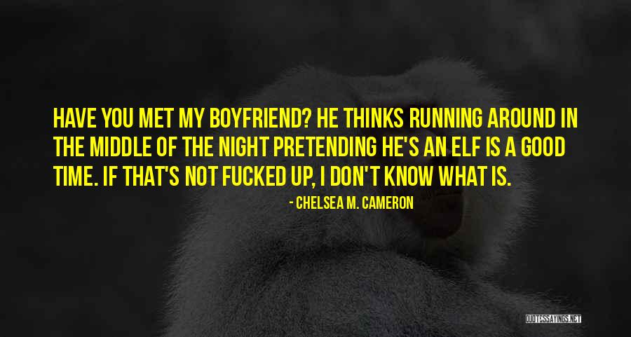 Kelter Verlag Quotes By Chelsea M. Cameron Kelter Verlag Quotes By Chelsea M. Cameron