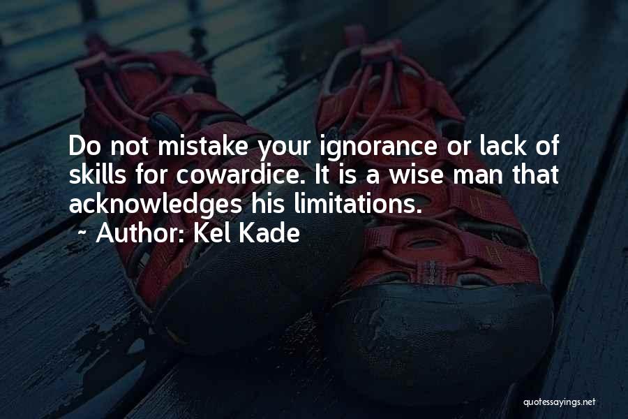 Kel'thuzad Quotes By Kel Kade