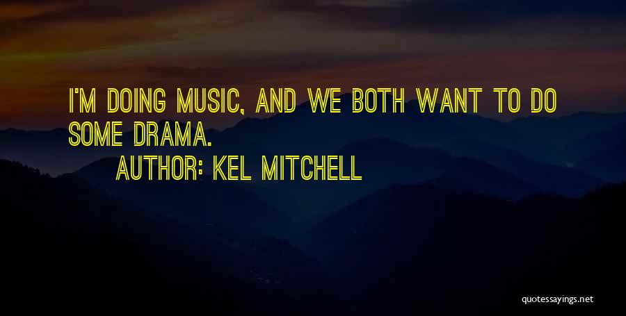 Kel'thuzad Quotes By Kel Mitchell