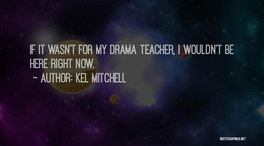 Kel'thuzad Quotes By Kel Mitchell