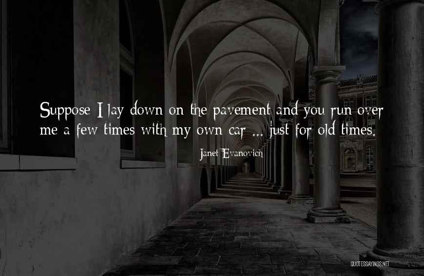 Keltische Taal Quotes By Janet Evanovich Keltische Taal Quotes By Janet Evanovich