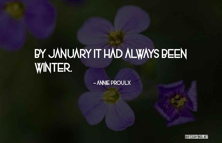 Keltz Gastroenterologist Quotes By Annie Proulx