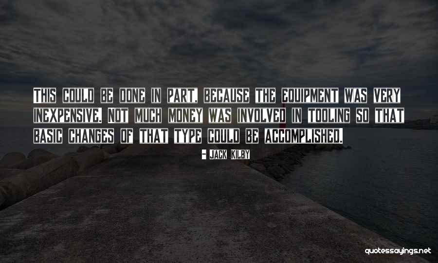 Keluarkan Aku Quotes By Jack Kilby Keluarkan Aku Quotes By Jack Kilby