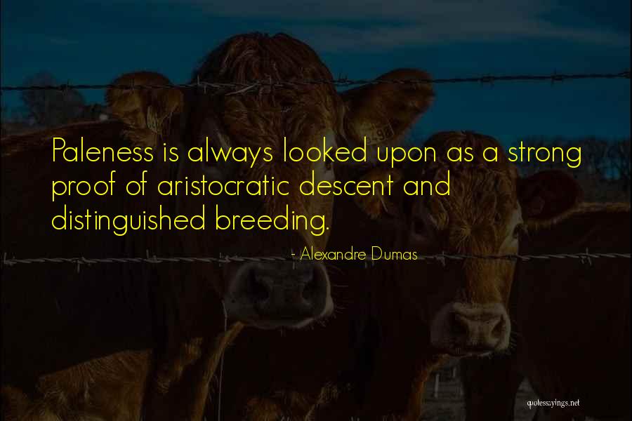 Keluhuran Adalah Quotes By Alexandre Dumas Keluhuran Adalah Quotes By Alexandre Dumas
