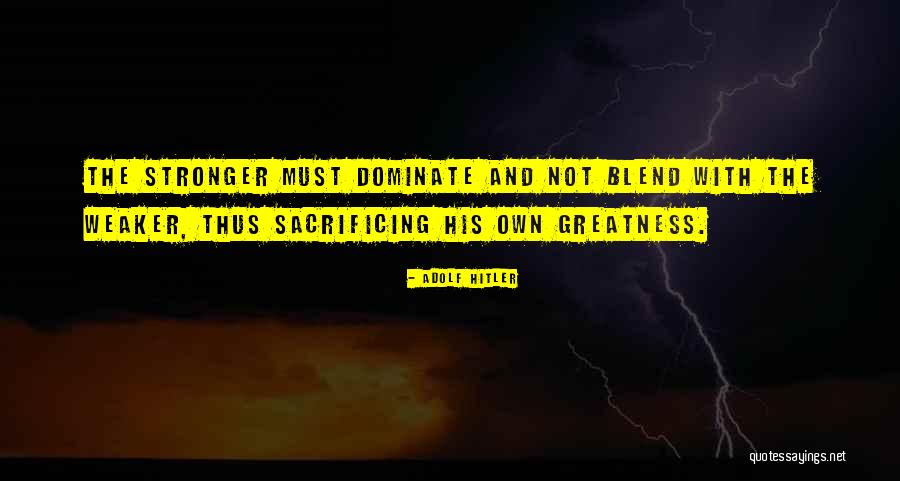 Kelusak Quotes By Adolf Hitler Kelusak Quotes By Adolf Hitler
