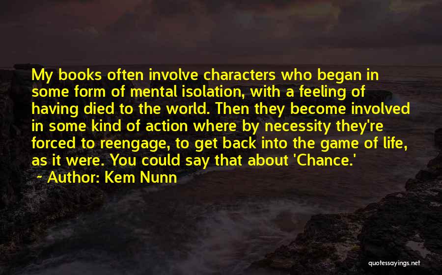 Kem Nunn Quotes 108270