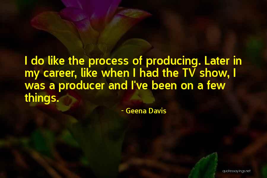 Kemajemukan Masyarakat Quotes By Geena Davis Kemajemukan Masyarakat Quotes By Geena Davis