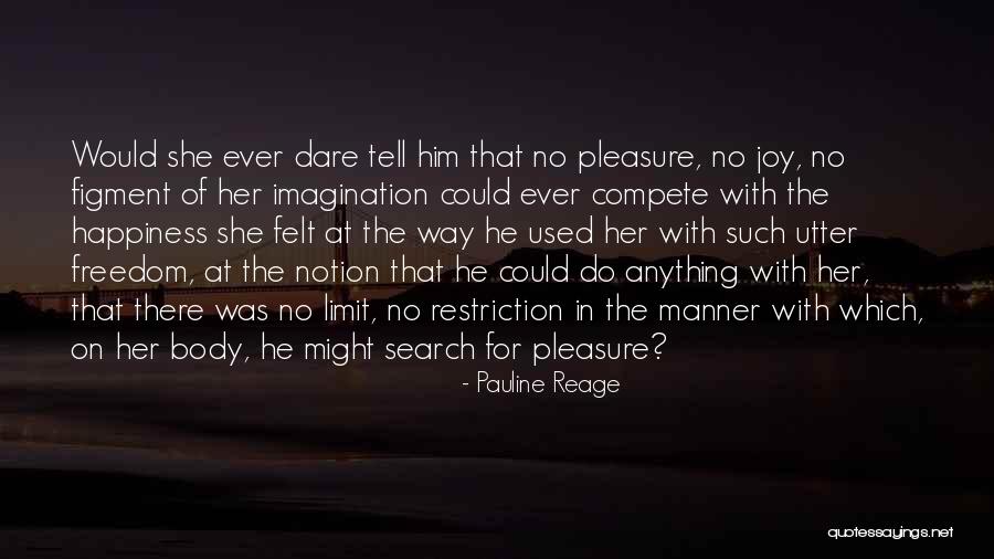 Kemal Monteno Quotes By Pauline Reage