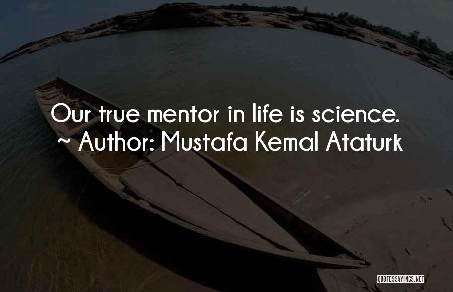 Kemal Quotes By Mustafa Kemal Ataturk