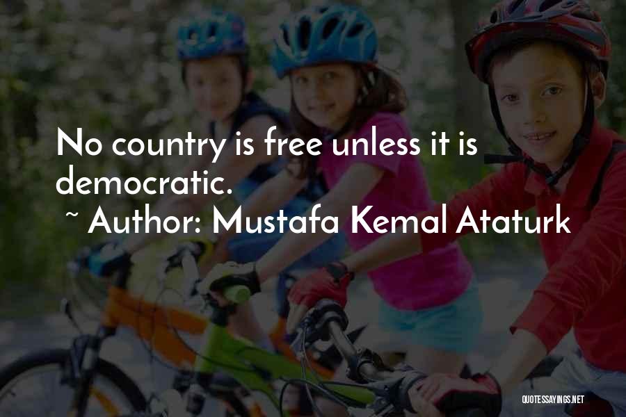 Kemal Quotes By Mustafa Kemal Ataturk