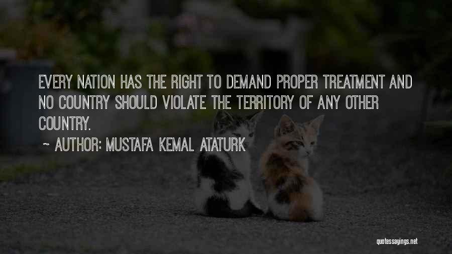 Kemal Quotes By Mustafa Kemal Ataturk