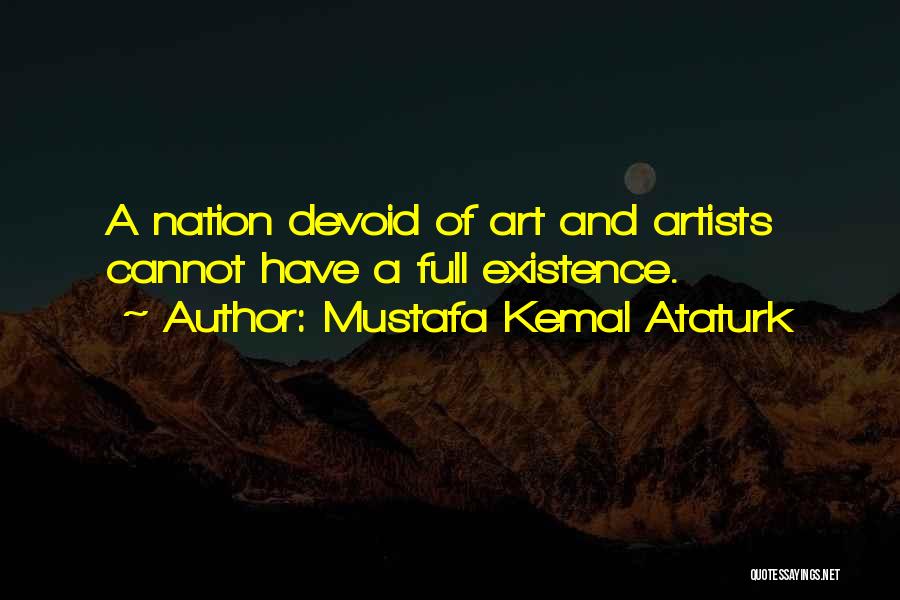 Kemal Quotes By Mustafa Kemal Ataturk