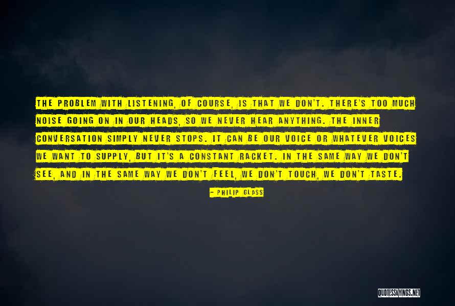Kemanist Quotes By Philip Glass Kemanist Quotes By Philip Glass