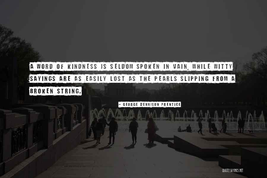 Kemapanan Adalah Quotes By George Dennison Prentice Kemapanan Adalah Quotes By George Dennison Prentice