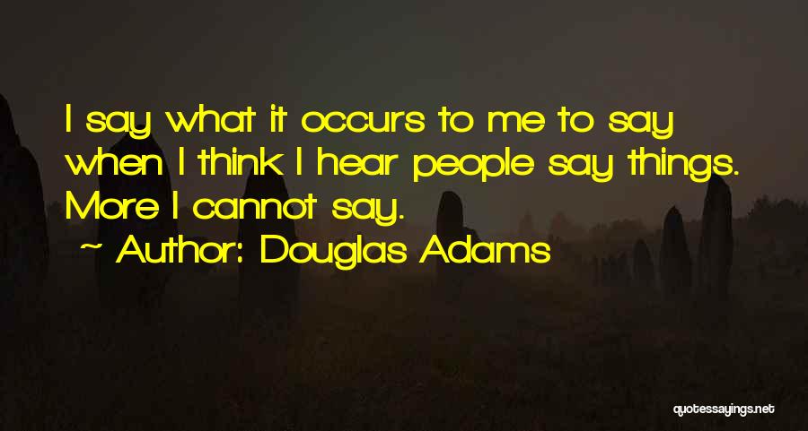 Kemari Averett Quotes By Douglas Adams
