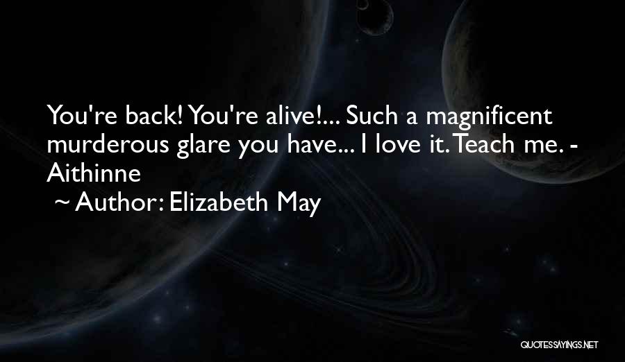 Kemari Averett Quotes By Elizabeth May