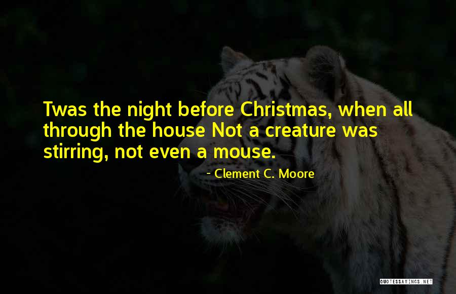 Kemarin Chordtela Quotes By Clement C. Moore Kemarin Chordtela Quotes By Clement C. Moore