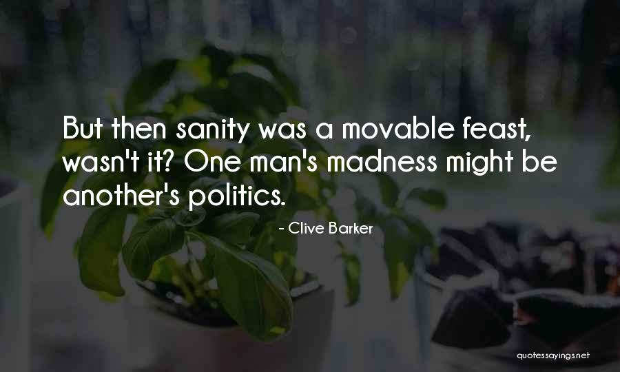 Kemaslahatan Maksud Quotes By Clive Barker Kemaslahatan Maksud Quotes By Clive Barker