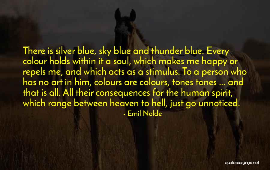 Kematangan Emosi Quotes By Emil Nolde Kematangan Emosi Quotes By Emil Nolde