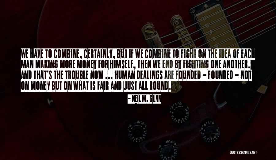 Kembali Samal Island Quotes By Neil M. Gunn Kembali Samal Island Quotes By Neil M. Gunn