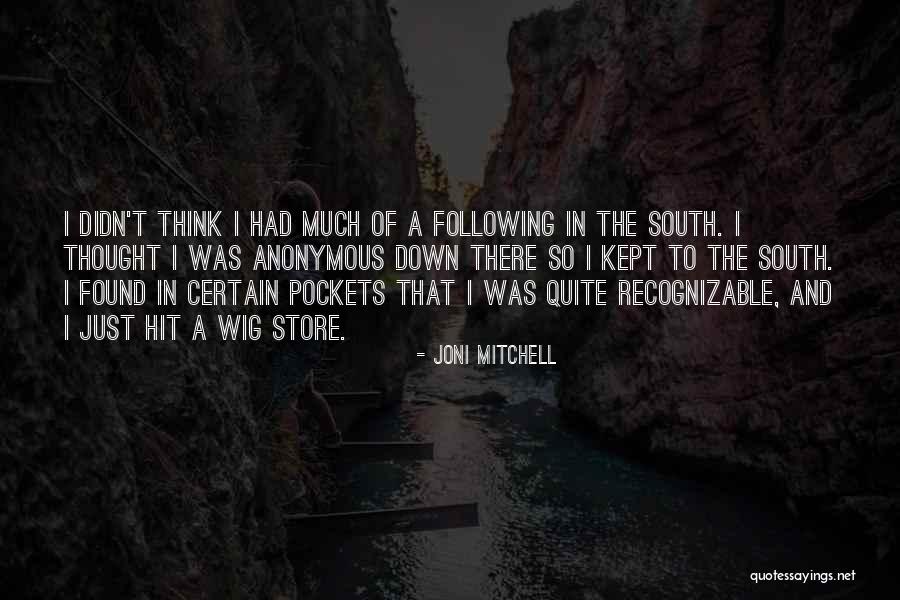 Kembar Mayang Quotes By Joni Mitchell Kembar Mayang Quotes By Joni Mitchell