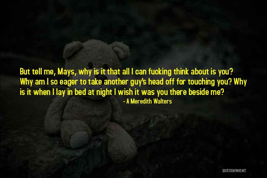 Kemberly Richardson Quotes By A Meredith Walters Kemberly Richardson Quotes By A Meredith Walters