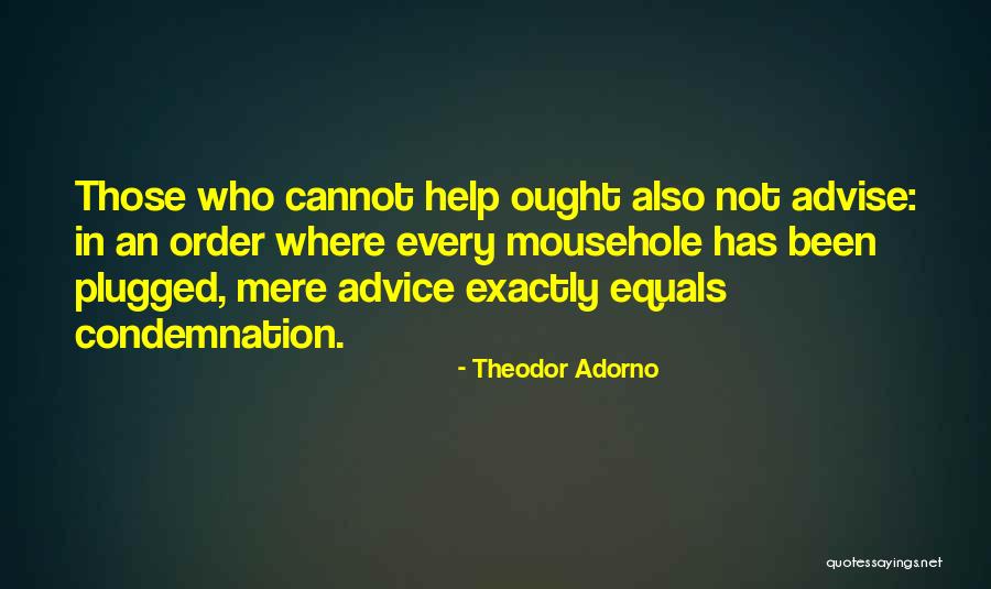 Kemely Pierre Quotes By Theodor Adorno Kemely Pierre Quotes By Theodor Adorno