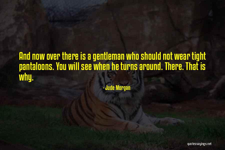 Kemely Santos Quotes By Jude Morgan Kemely Santos Quotes By Jude Morgan