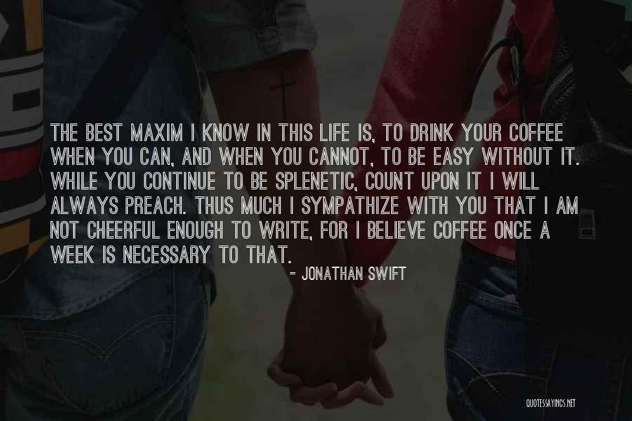 Kemely Videau Quotes By Jonathan Swift