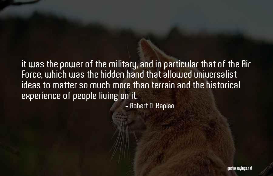 Kemerton Court Quotes By Robert D. Kaplan Kemerton Court Quotes By Robert D. Kaplan