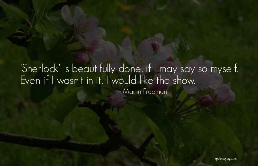 Kemerton Xl Quotes By Martin Freeman Kemerton Xl Quotes By Martin Freeman