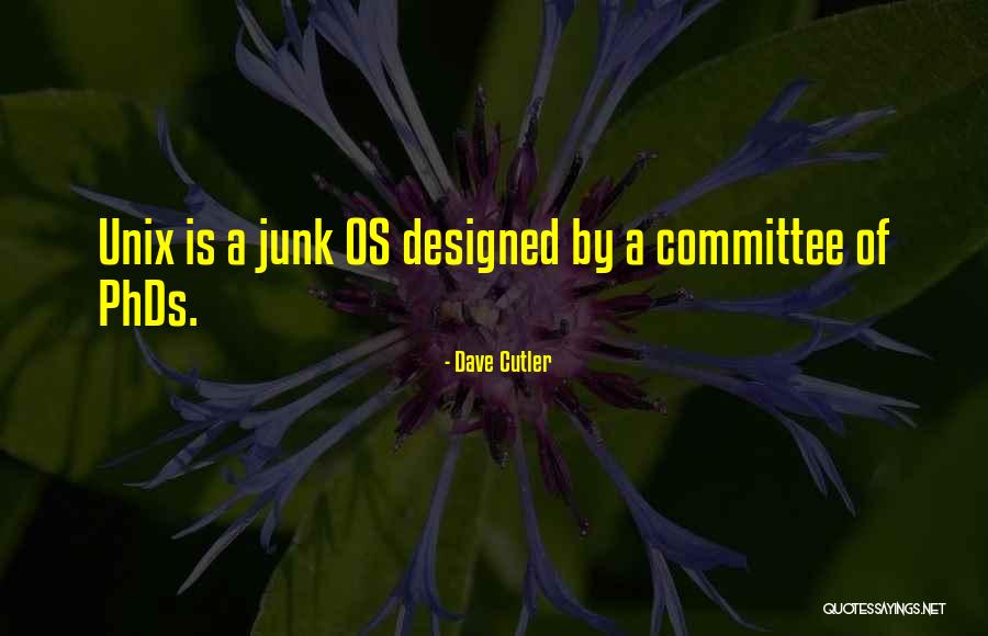 Kemiteks Quotes By Dave Cutler Kemiteks Quotes By Dave Cutler