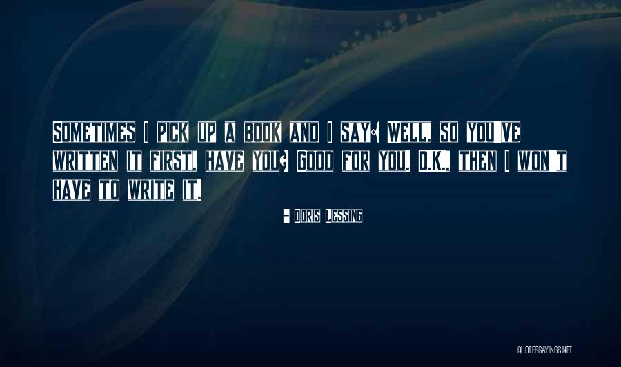 Kemler Quotes By Doris Lessing Kemler Quotes By Doris Lessing