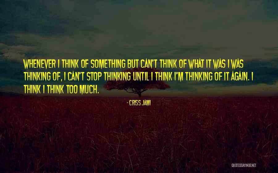 Kemlers Restaurant Quotes By Criss Jami Kemlers Restaurant Quotes By Criss Jami
