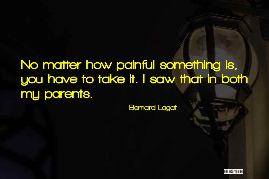 Kemmelbergwandelroute Quotes By Bernard Lagat Kemmelbergwandelroute Quotes By Bernard Lagat