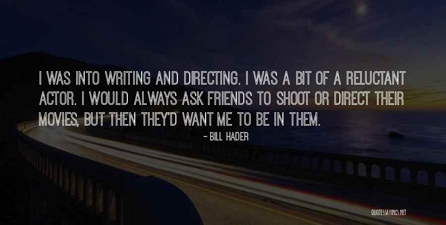 Kemmler Bier Quotes By Bill Hader Kemmler Bier Quotes By Bill Hader