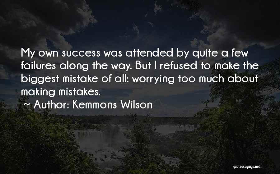 Kemmons Wilson Quotes 744971