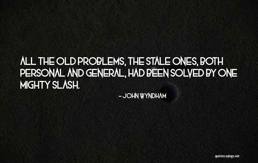 Kemoeatu Uikelotu Quotes By John Wyndham Kemoeatu Uikelotu Quotes By John Wyndham
