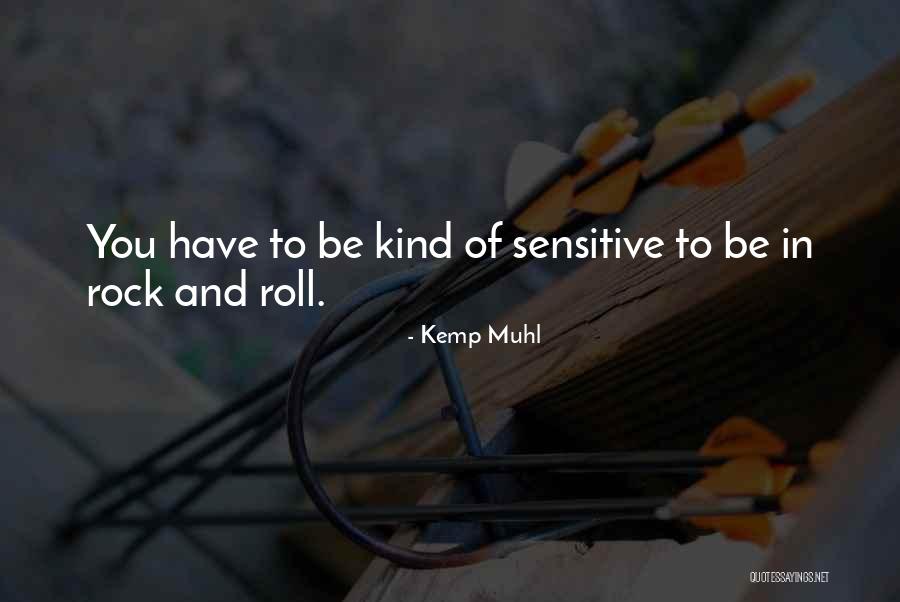 Kemp Muhl Quotes 1753138 Kemp Muhl Quotes 1753138
