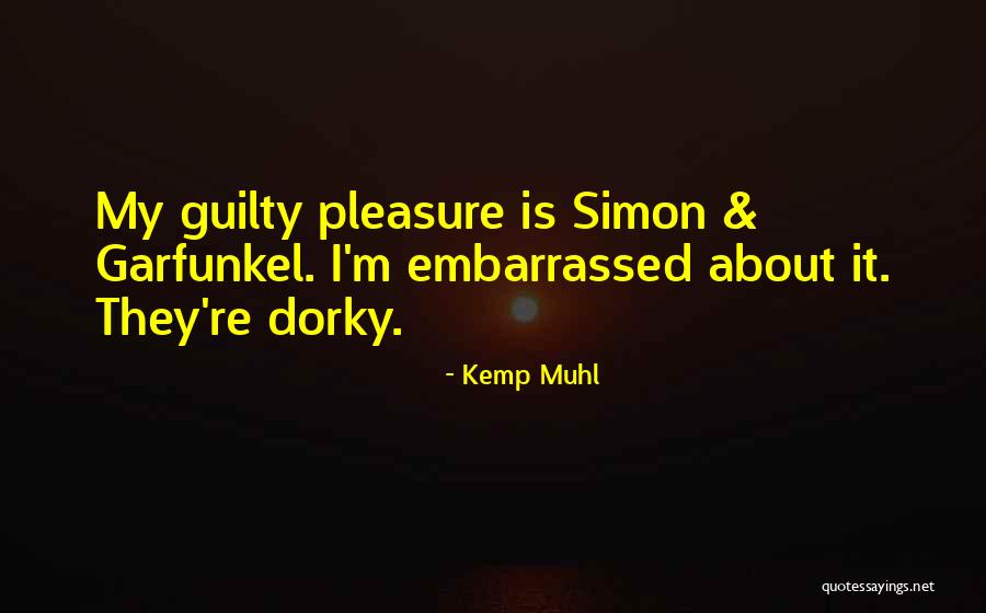 Kemp Muhl Quotes 729153 Kemp Muhl Quotes 729153