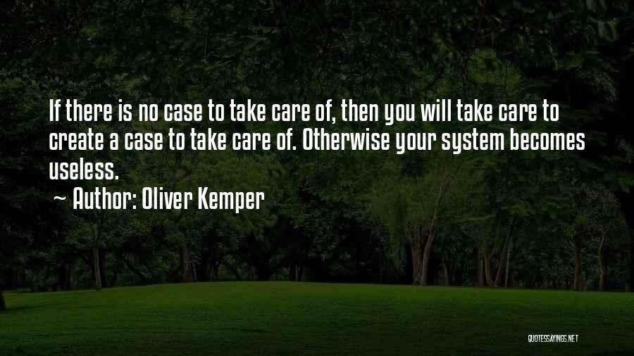 Kemper Quotes By Oliver Kemper